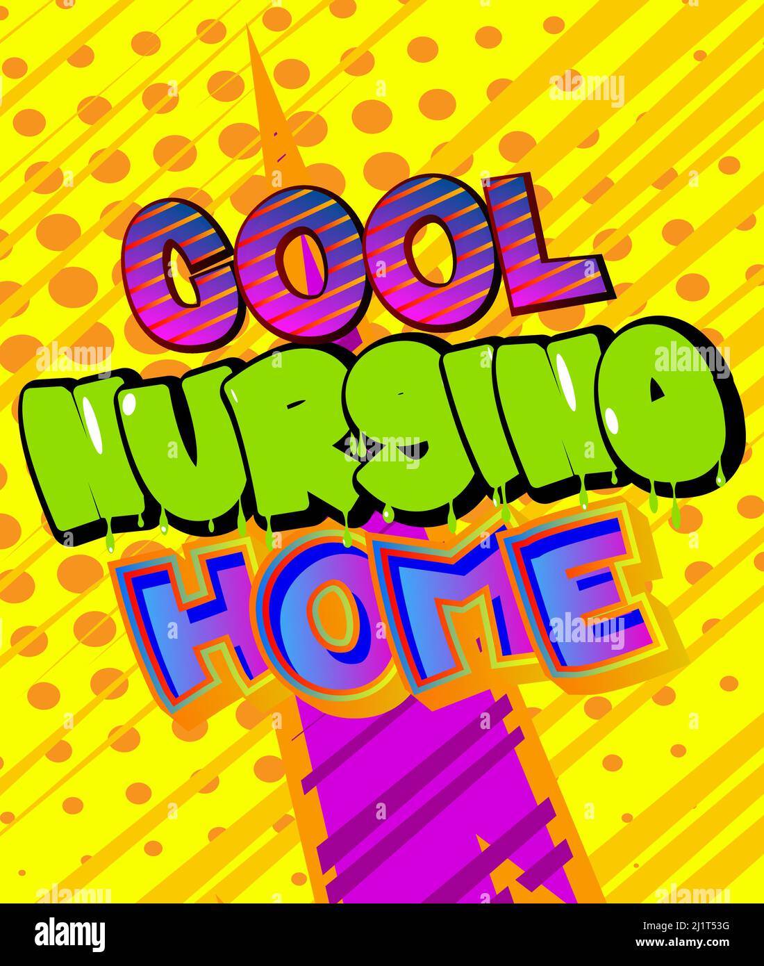 Home Cool Nursing. Testo della parola del fumetto su sfondo di fumetti astratti. Illustrazione in stile retrò pop art. Illustrazione Vettoriale