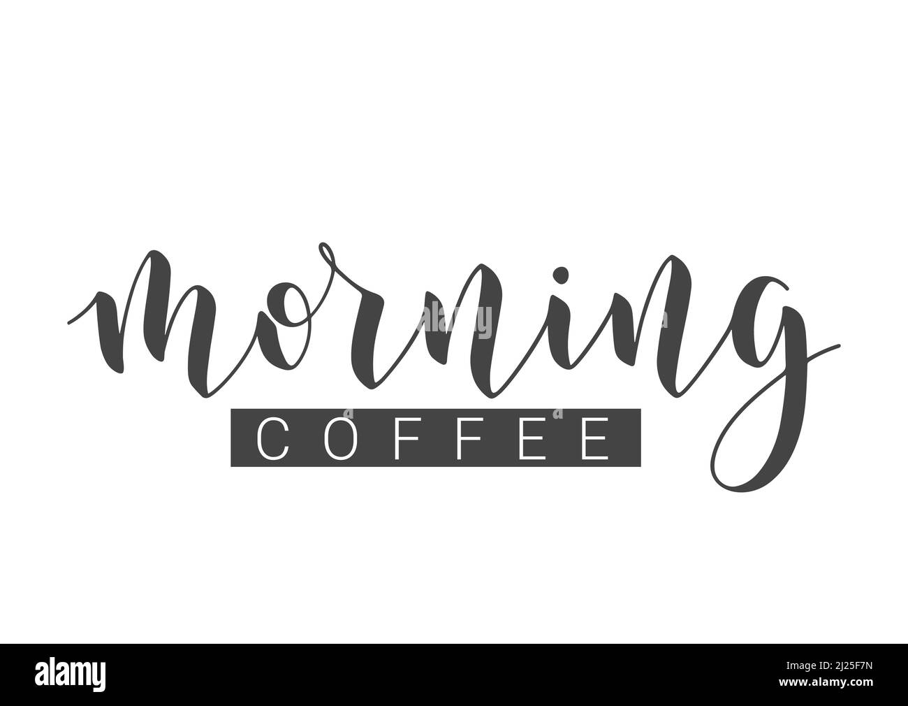 Illustrazione dello stock vettoriale. Scritta a mano del caffè del mattino. Modello per striscioni, cartoline, poster, stampa, adesivi o prodotti Web. Illustrazione Vettoriale