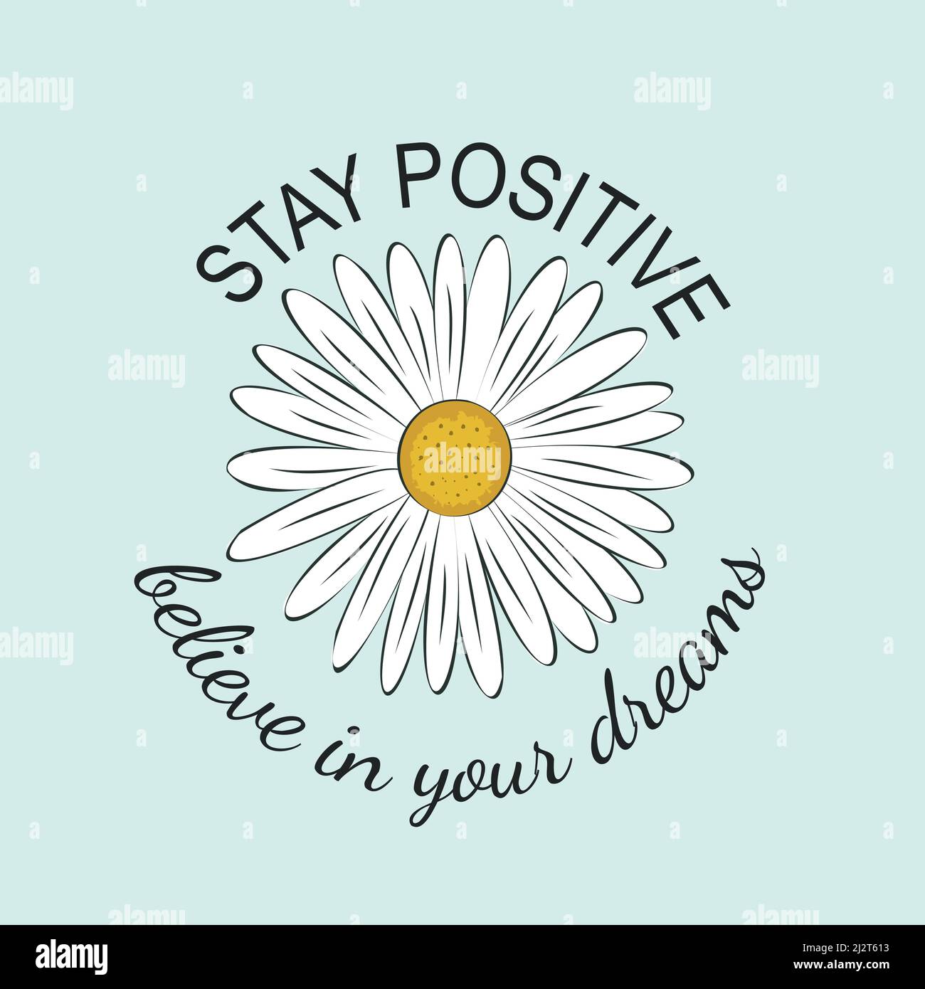 Poster a margherita camomilla disegno a mano, rimanere positivo. Illustrazione Vettoriale