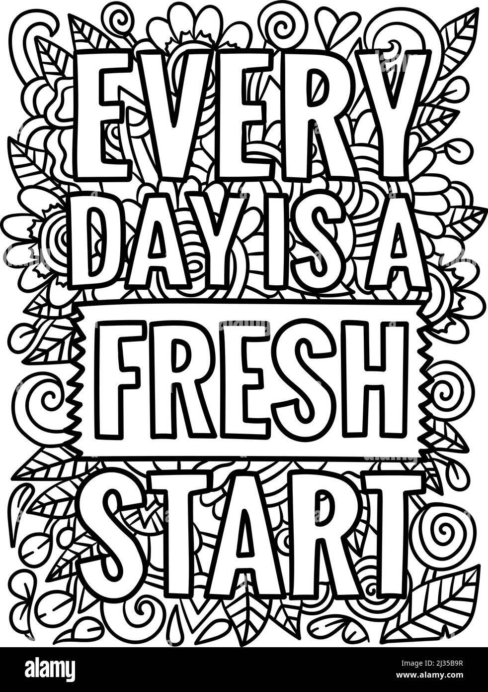 Everyday è Una colorazione fresca Start Motivational Illustrazione Vettoriale Everyday è Una colorazione fresca Start Motivational Illustrazione Vettoriale