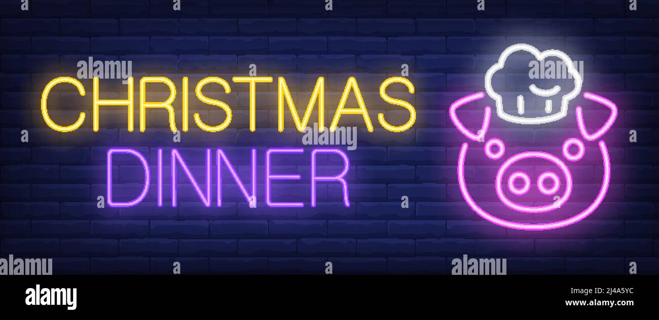 Cena di Natale al neon testo con maiale in cappello da chef. Cucina, Capodanno e design di Natale. Insegna al neon notturna, cartellone colorato, banner chiaro. Illustrazione Vettoriale