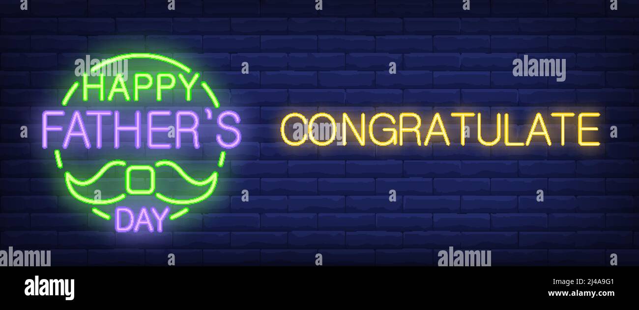 Buon padre giorno, congratulazioni al neon testo con baffi. Saluto, celebrazione o pubblicità design. Insegna al neon notturna, cartellone colorato, li Illustrazione Vettoriale