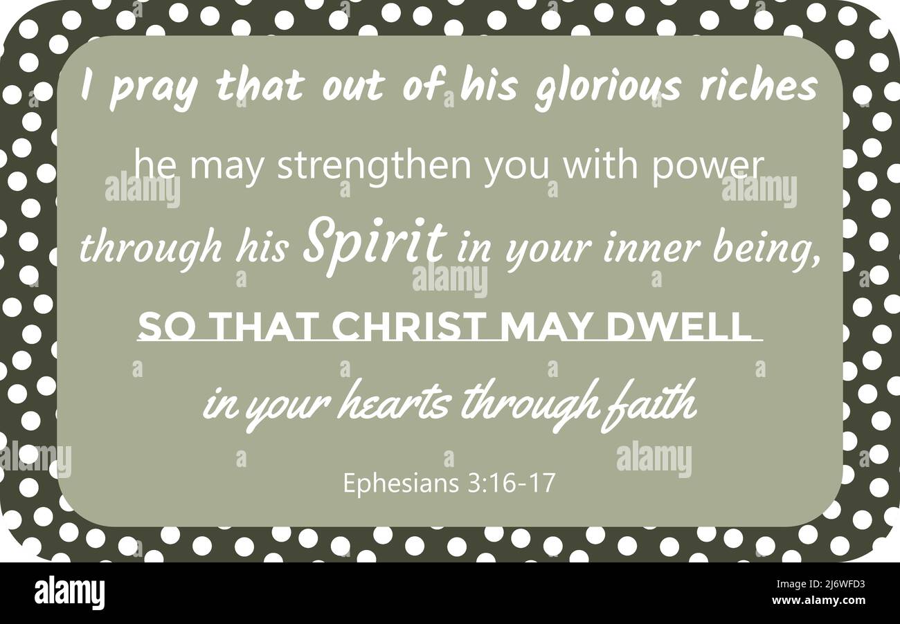 Vettore: Testo della Bibbia: Prego che fuori.....il suo spirito nel vostro essere interiore....attraverso la fede... Efesini 3: 16-17. Testo della bibbia per la Pentecoste sul Santo Illustrazione Vettoriale