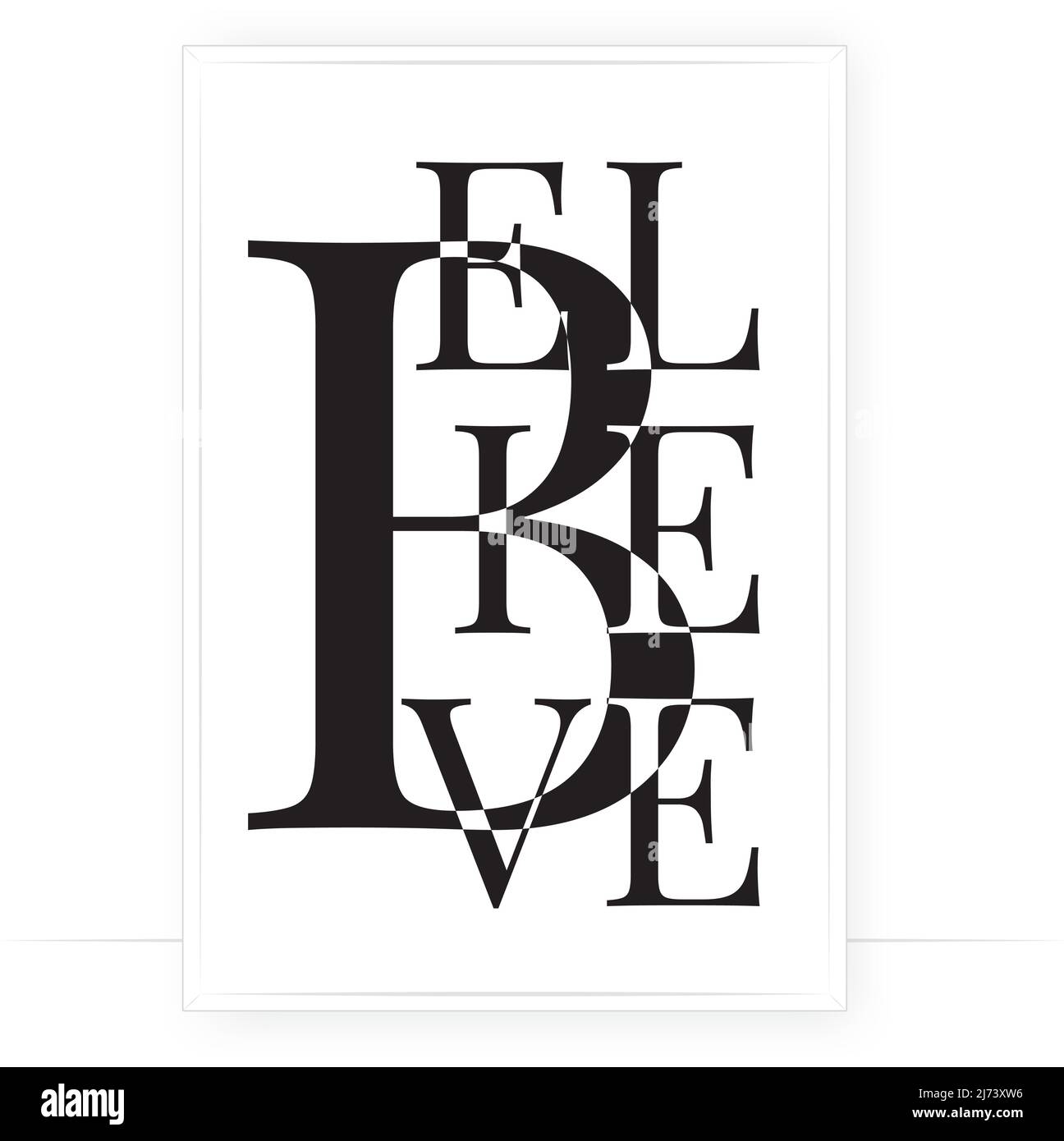 Credete, vettore. Design minimalista scandinavo per poster tipografici. Design da parete bianco e nero Illustrazione Vettoriale