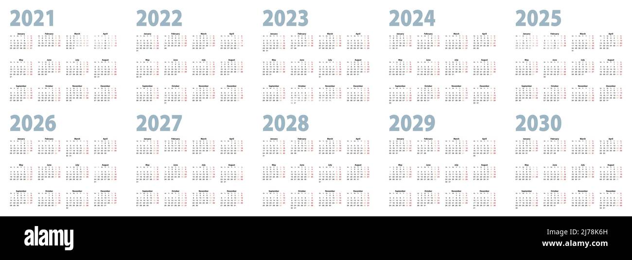Calendario impostato in design base per 2021, 2022, 2023, 2024, 2025, 2026,  2027, 2028, 2029, 2030 anni. Collezione Vector Calendar per decade in  English la Immagine e Vettoriale - Alamy