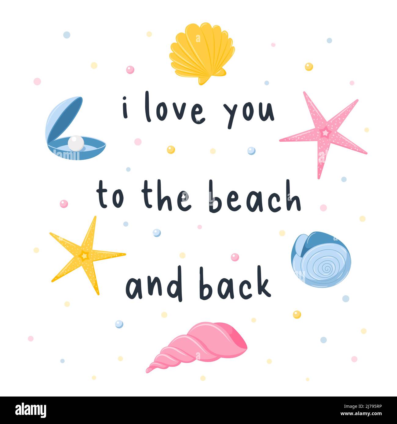 Cartolina estiva con conchiglie, stelle, nautilus e perle. Una tessera quadrata, una stampa per i vestiti con le parole - vi amo alla spiaggia e di ritorno. Vet Illustrazione Vettoriale