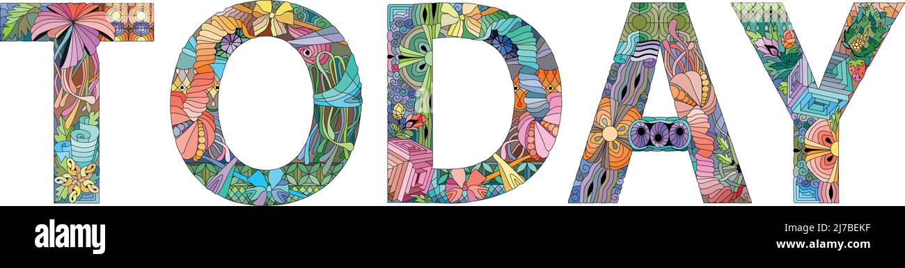 Design artistico dipinto a mano. Parola di illustrazione disegnata a mano OGGI per la t-shirt e l'altra decorazione Illustrazione Vettoriale
