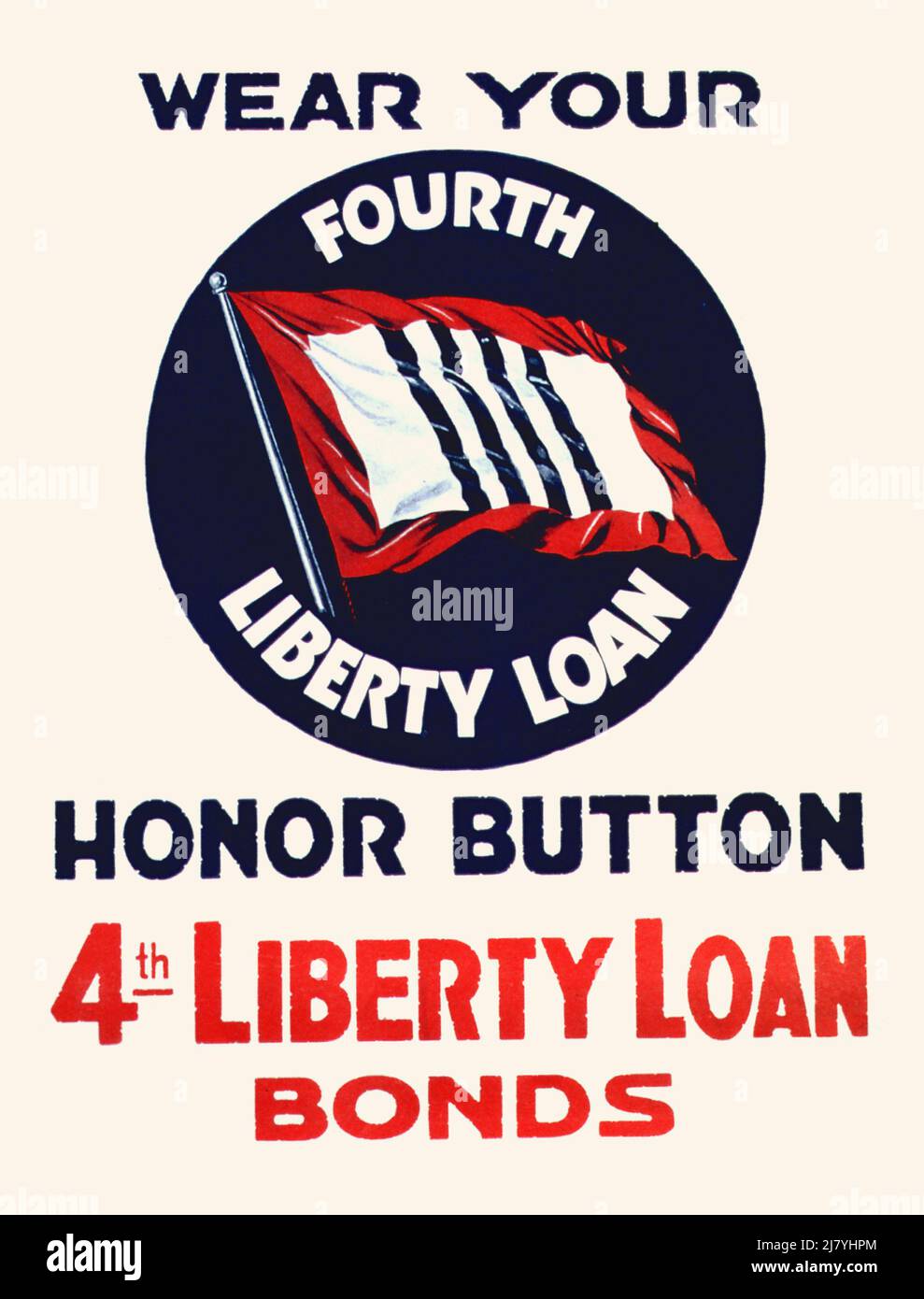 Indossa Il Tuo Quarto Pulsante D'Onore Liberty Loan Foto Stock