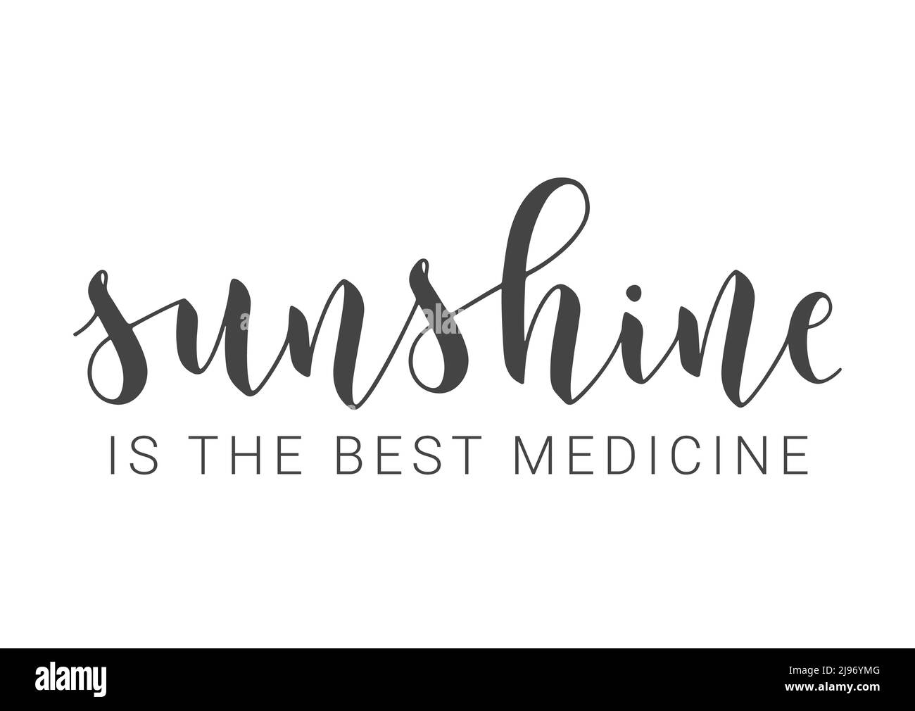 Illustrazione vettoriale. Scritta a mano di Sunshine è la migliore medicina. Modello per scheda, etichetta, cartolina, poster, adesivo, Prodotto Web o di stampa. Illustrazione Vettoriale