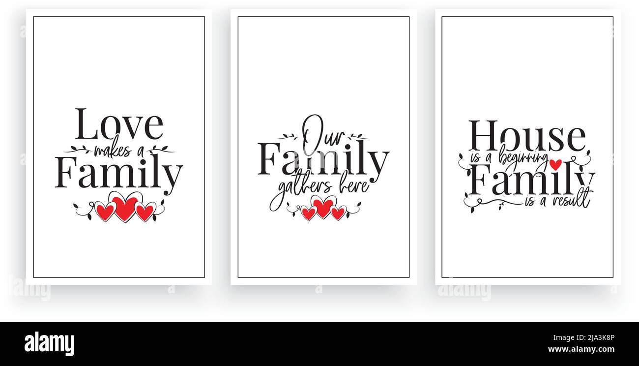 L'amore fa la famiglia, la nostra famiglia si riunisce qui, la casa è inizio, vettore. Design di scrittura, scritte isolate su sfondo bianco. Arte da parete, arte da parete Illustrazione Vettoriale