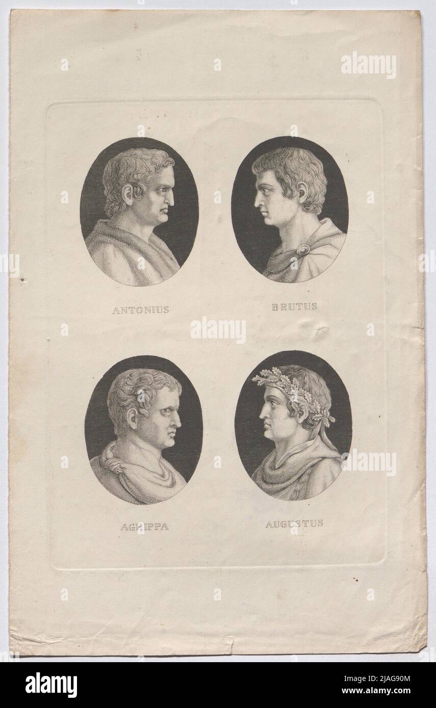 Anthony, Brutus, Agrippa, Augusto '. Persönlichkeiten der Römischen Antike; Marcus Antonius, Marcus Junius Brutus, Marcus Vipsanius Agrippa, Augusto. Sconosciuto Foto Stock