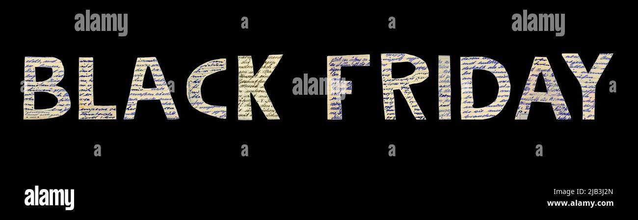 Banner tipografico del Black Friday. Testo su sfondo nero. Le lettere utilizzate sono ritagliate da un foglio con testo scritto a mano. Foto Stock