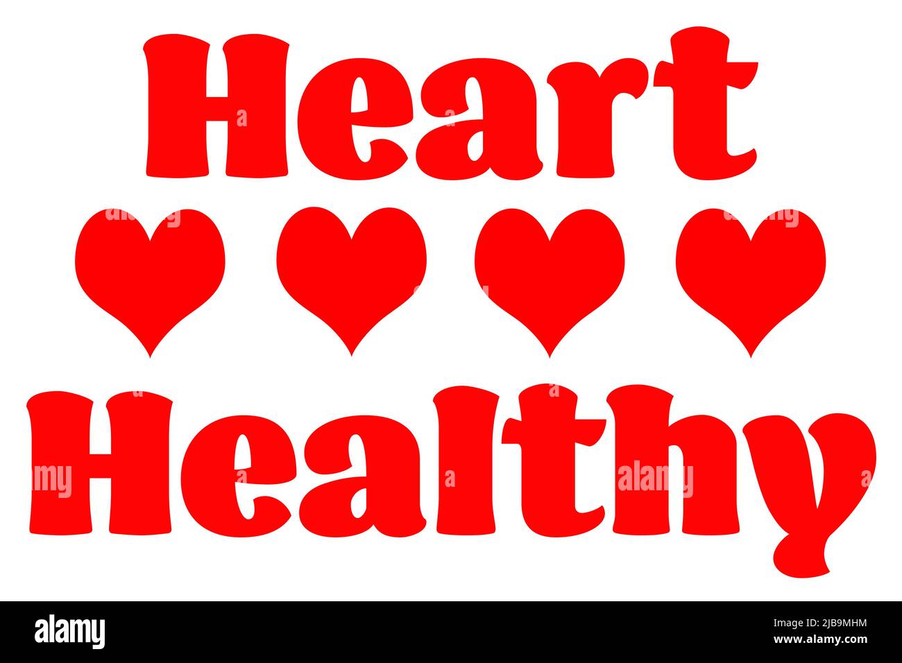 Semplice cuore sano banner / messafe caratterizzato da quattro cuori. Foto Stock