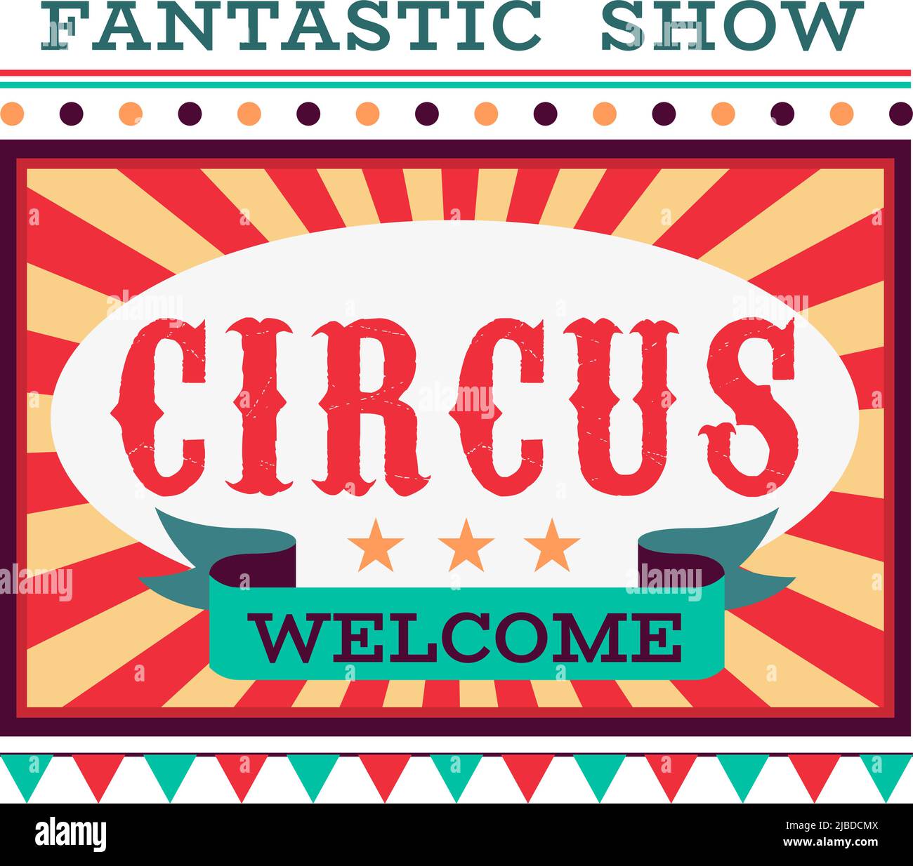 Poster circo. Spettacolo fantastico, banner di benvenuto, sfondo a strisce luminose e bandiere colorate, invito a spettacoli retrò festosi, carnevale d'epoca Illustrazione Vettoriale