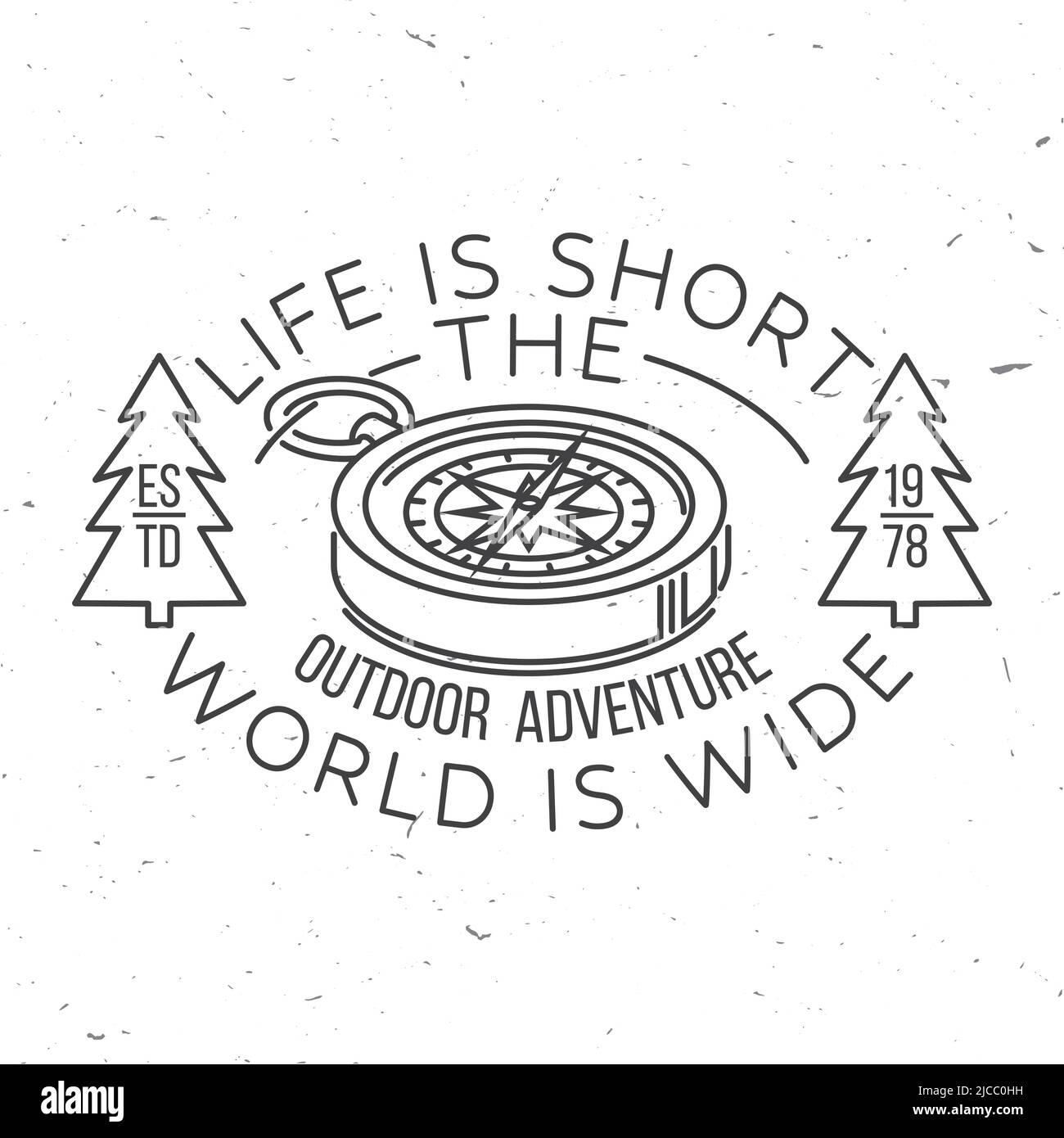 La vita è breve e il mondo è ampio. Avventura all'aperto. Vettore. Concetto per camicia o logo, stampa, timbro o tee. Linea vintage art design con retrò Illustrazione Vettoriale