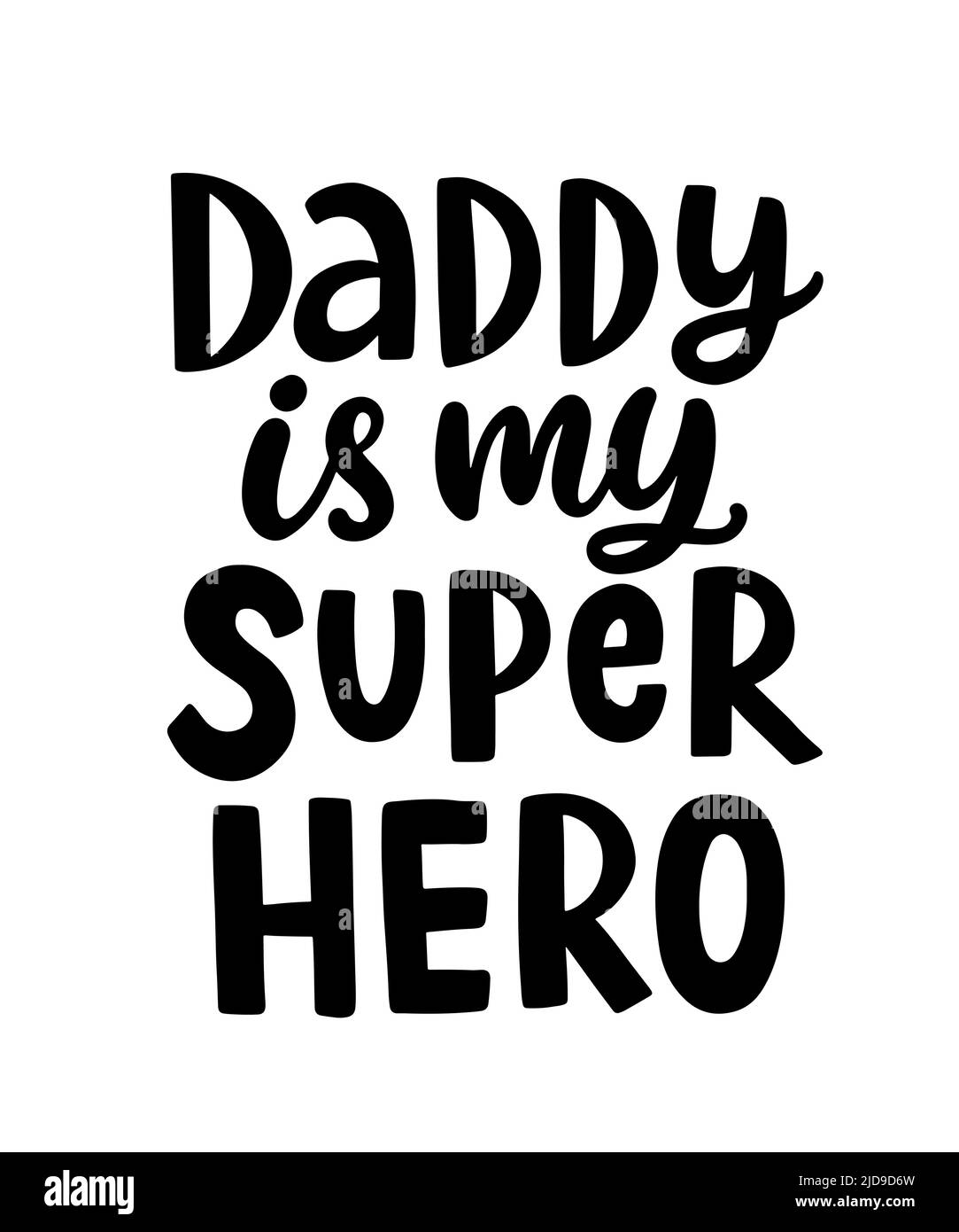 Daddy è il mio Super Hero Illustrazione Vettoriale