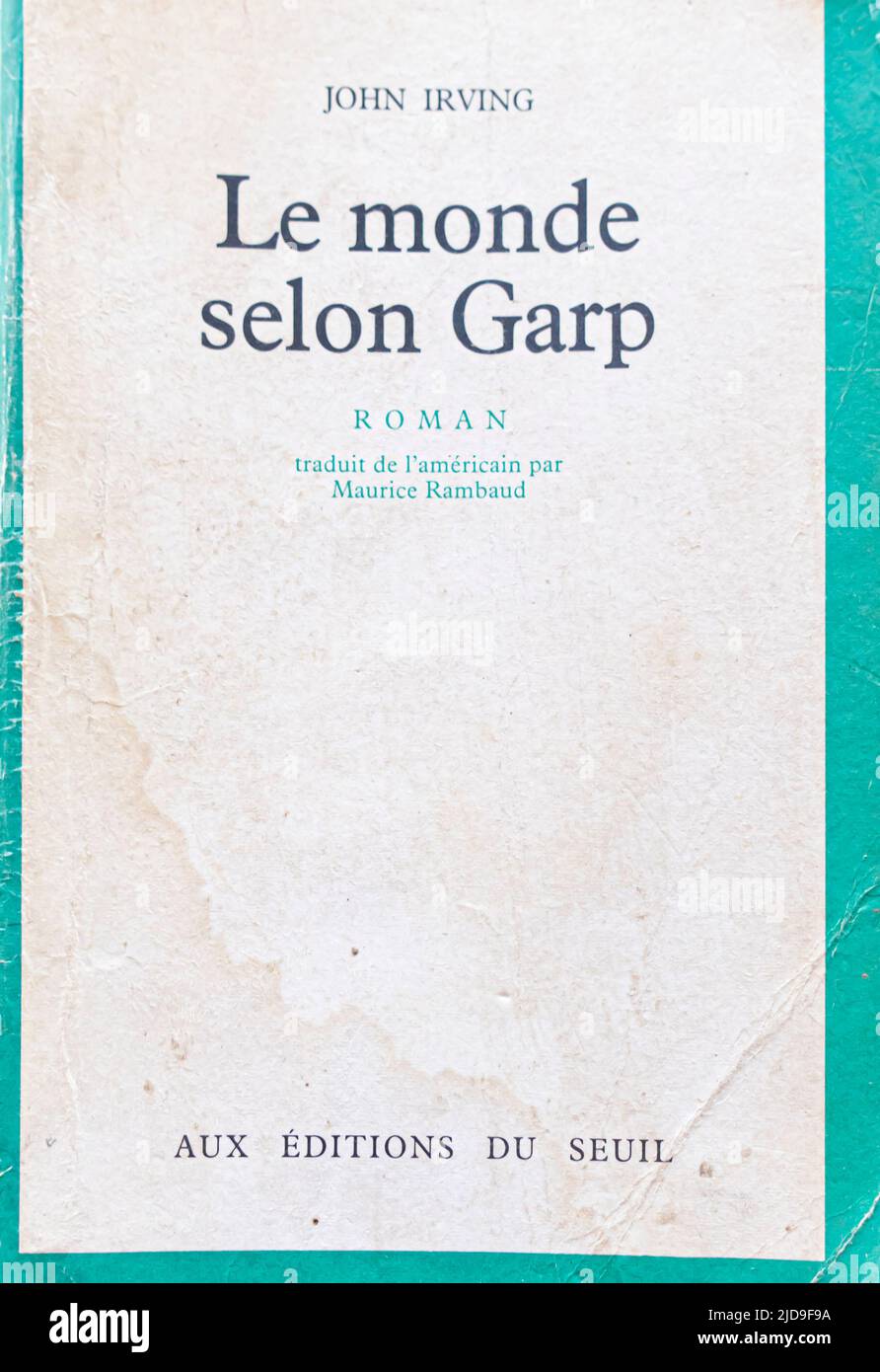 John Irving - le monde selon GARP - edizione francese Foto Stock