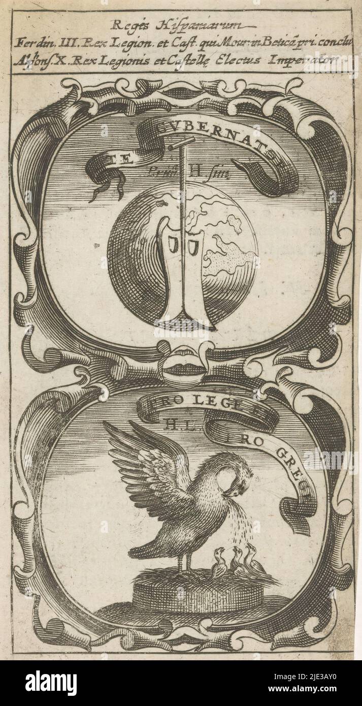Globo con cintura di nave / Pelican nutre la sua giovane, te Gubernatore / Pro Lege et Pro grege (titolo su oggetto), Symbola Divina et Humana Pontificum Imperatorum Regum (titolo della serie), un emblema con due rappresentazioni. Sopra un globo con la cintura di una nave. Sotto, un pelican nutre la sua giovane con il suo proprio sangue. Questi sono i motti del re Ferdinando III e del re Alfons X di Castiglia., tipografia: anonimo, dopo la stampa da: Aegidius Sadeler (II), 1666, carta, incisione, stampa letterpress, altezza 123 mm x larghezza 68 mm Foto Stock