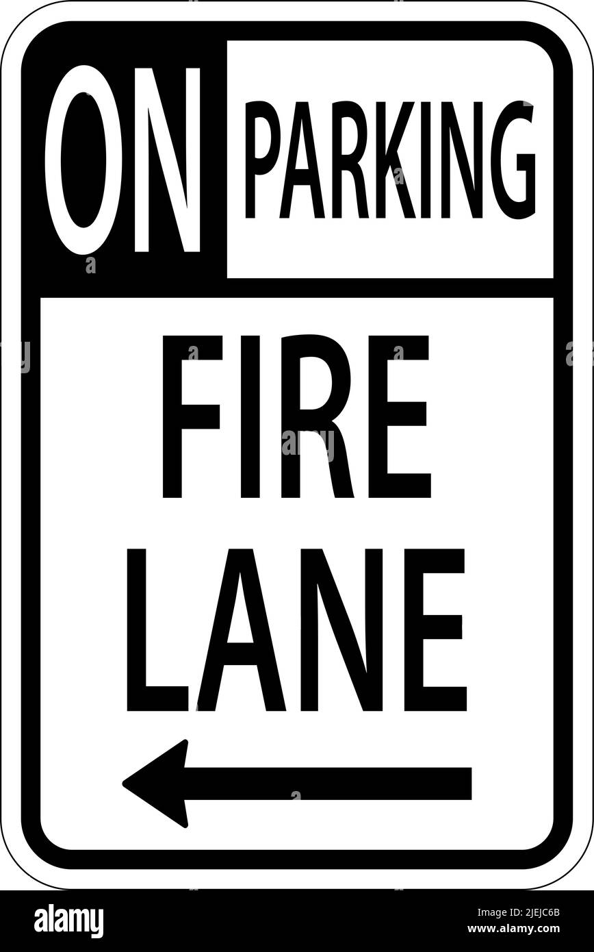 No Parking Fire Lane Left Arrow Sign on White background Illustrazione Vettoriale