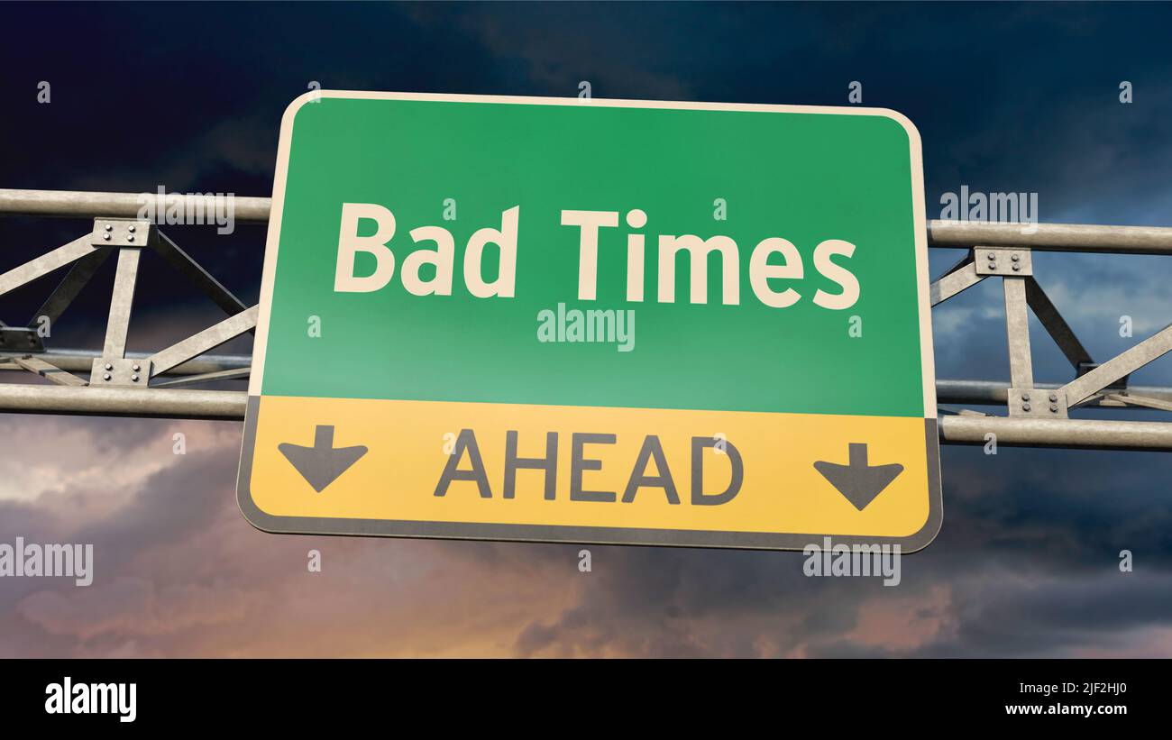 Cartello "Bad Times Ahead" Foto Stock