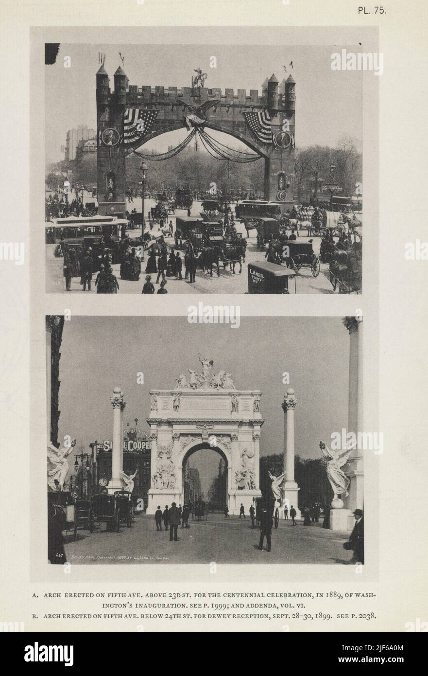 ARCO ERETTO SUL QUINTO AVE. SUPERIORE A 23D ST. PER LA CELEBRAZIONE DEL CENTENARIO, NEL 1889, DELL’INAUGURAZIONE DI WASHINGTON. [TOP] ARCO ERETTO SUL QUINTO AVE. INFERIORE A 24TH ST. PER IL RICEVIMENTO DEWEY, SETT. 28-30, 1899. [Bottom]dal libro l'iconografia di Manhattan Island, 1498-1909 compilata da fonti originali e illustrata da riproduzioni fotografiche di importanti mappe, piani, viste e documenti in collezioni pubbliche e private - Volume 5 di Stokes, I. N. Phelps (Isaac Newton Phelps), 1867-1944 Foto Stock