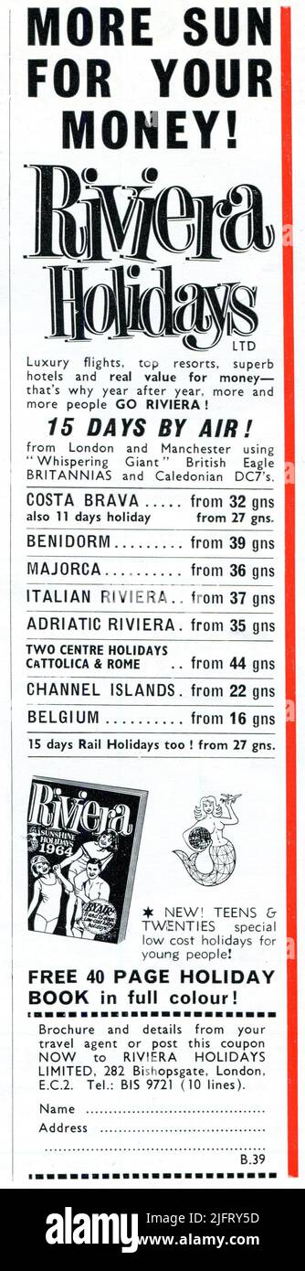 A 1964 pubblicità da Riviera Holidays Ltd. “Più sole per i vostri soldi! – Voli di lusso, resort di lusso, hotel superbi e un ottimo rapporto qualità/prezzo: Ecco perché anno dopo anno, sempre più persone si riviera!”. "15 giorni in aereo! Da Londra e Manchester utilizzando il ‘Whispering Giant’ British Eagle Britannia e Caledonian DC7’. Foto Stock