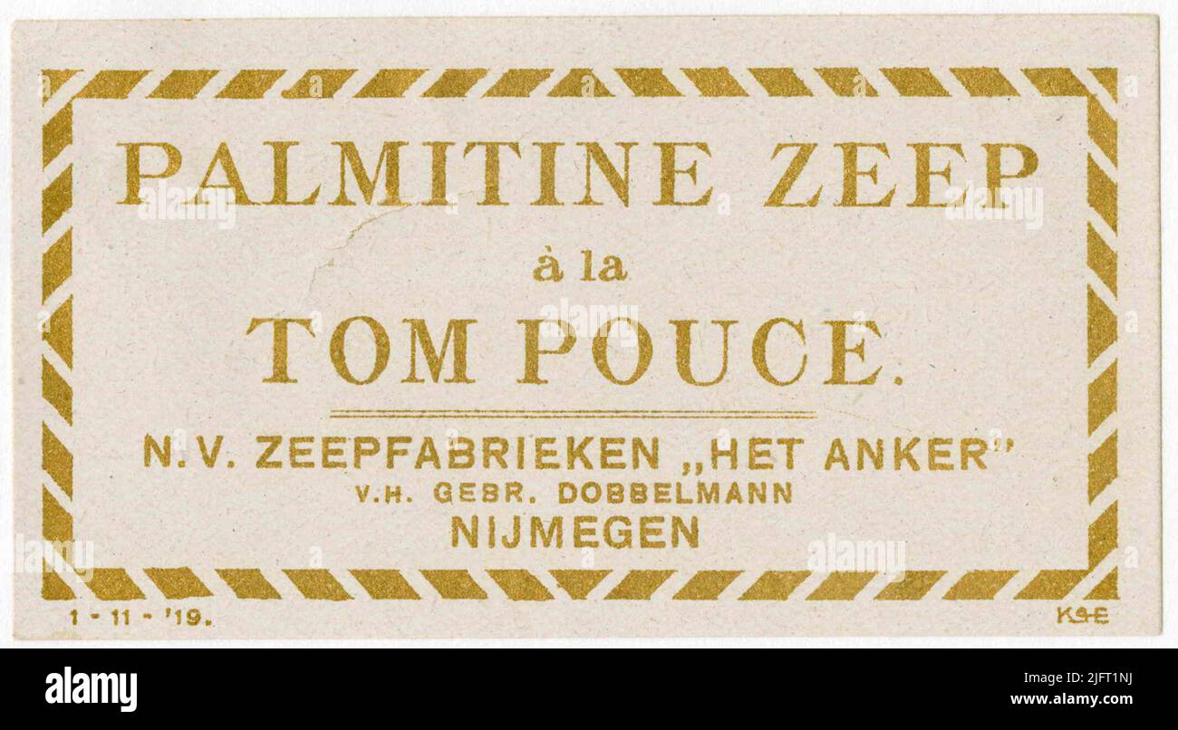 Sapone Palmitine à la Tom Pouce.n.v. Saponerie 'Het Anker' v.h. Gebr. Dobbelmannnijmegen1-11-'19. KSE Foto Stock