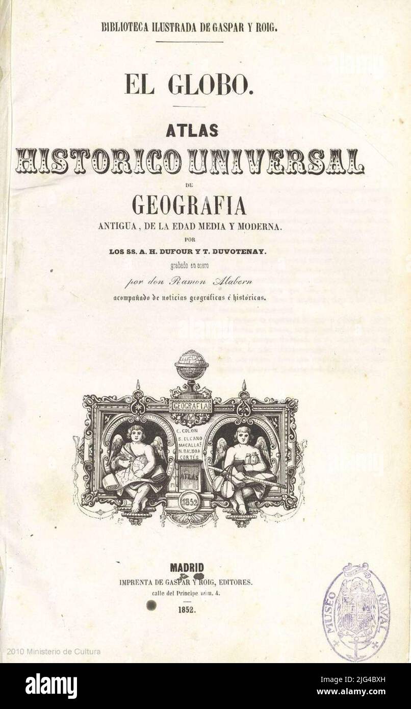 Il palloncino. Atlante storico universale della Geografia Antica, del Medioevo e moderno. Naval Museum Seal Index sulle mappe sono indicati: Margini graduati. - Scarico normale. - Rete idrografica. - Toponimia dei principali centri abitati Foto Stock