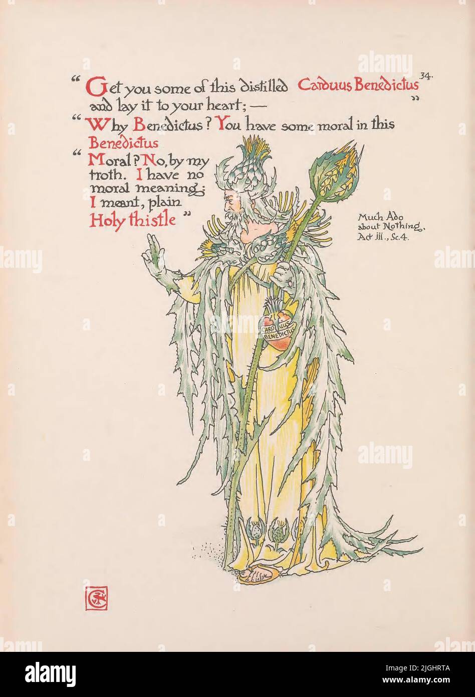 Procuratevi un po' di Carduus Benedictus distillato e ponetelo al vostro cuore. Perché Benedictus? Hai un po' di morale in questo Benetictus. Morale? No, al mio trono. Non ho alcun significato morale che intendevo, semplice Santo Thistle [ molto Ado su niente atto III scena 4 ] dal libro ' Fiori dal giardino di Shakespeare : un posy dalle opere ' illustrato da Walter Crane, 1845-1915; Basato su William Shakespeare, 1564-1616 Data di pubblicazione 1909 Editore [Londra] : Cassell & Co., Ltd. Foto Stock