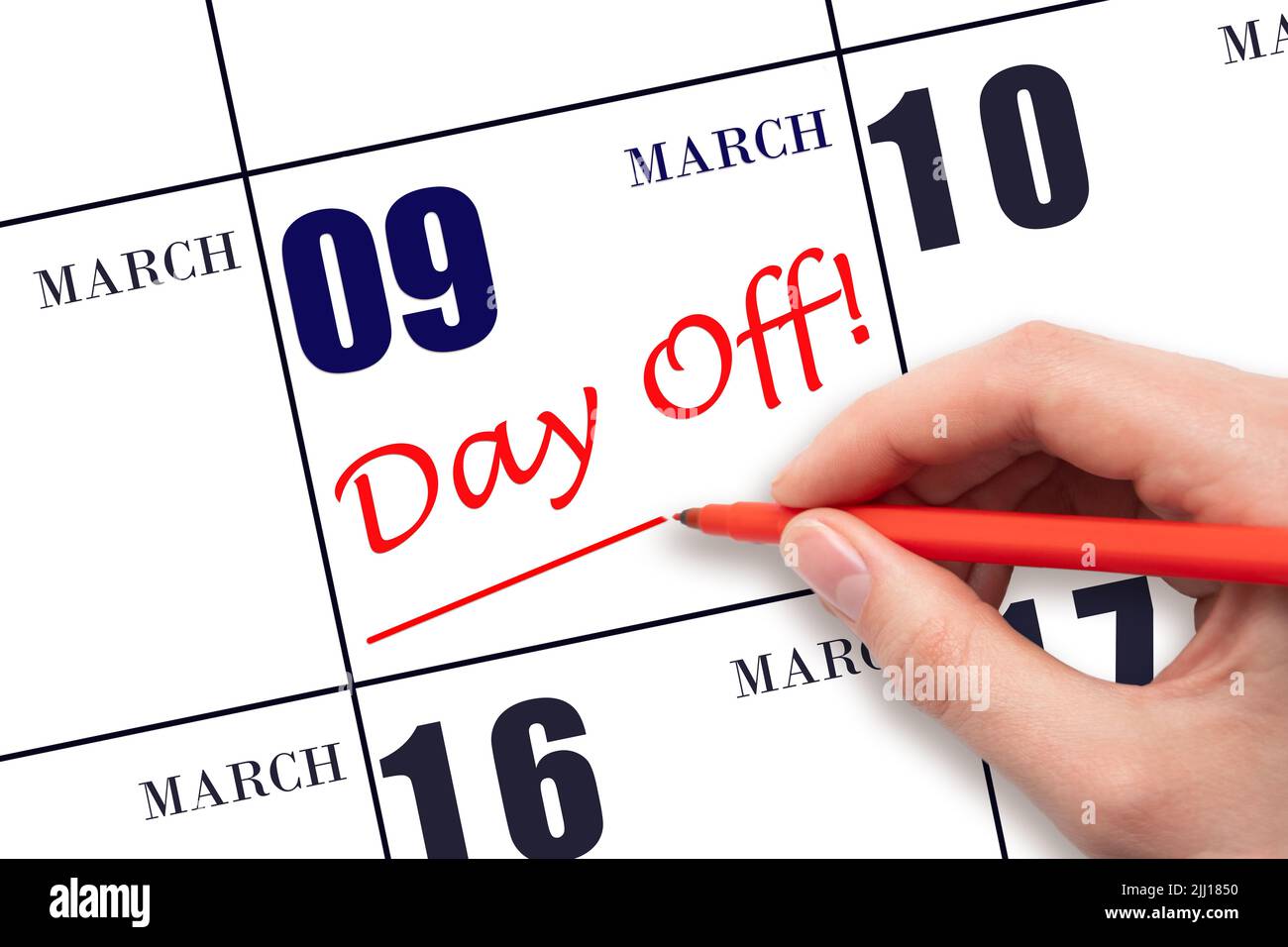 9th marzo. Scrivere a mano il testo GIORNO OFF e disegnare una linea sulla data di calendario 9 marzo. Concetto di pianificazione delle vacanze. Mese di primavera, giorno dell'anno conc Foto Stock