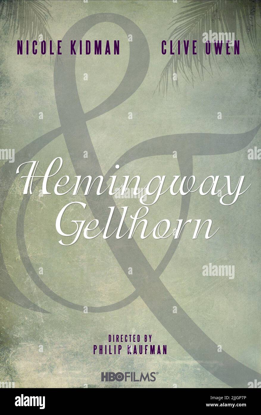 POSTER DEL FILM, HEMINGWAY E GELLHORN, 2012 Foto Stock