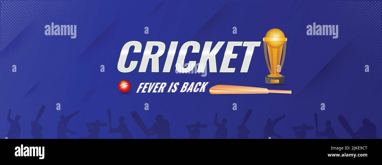 Cricket Fever è Back Font con 3D Red Ball, Bat, Golden Winning Trophy Cup su Blue Silhouette giocatori sfondo. Illustrazione Vettoriale