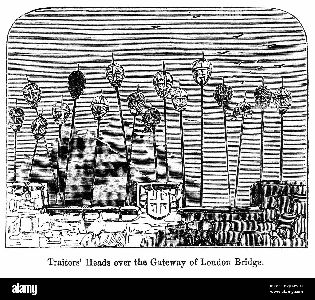 Traitor’s Heads Over the Gateway of London Bridge, Illustration from the Book, 'John Cassel’s Illustrated History of England, Volume II', testo di William Howitt, Cassell, Petter e Galpin, Londra, 1858 Foto Stock