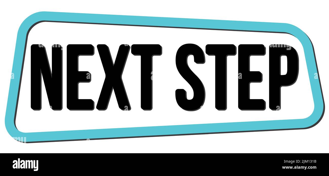TESTO DEL PASSO SUCCESSIVO scritto sul simbolo del trapezio blu-nero. Foto Stock