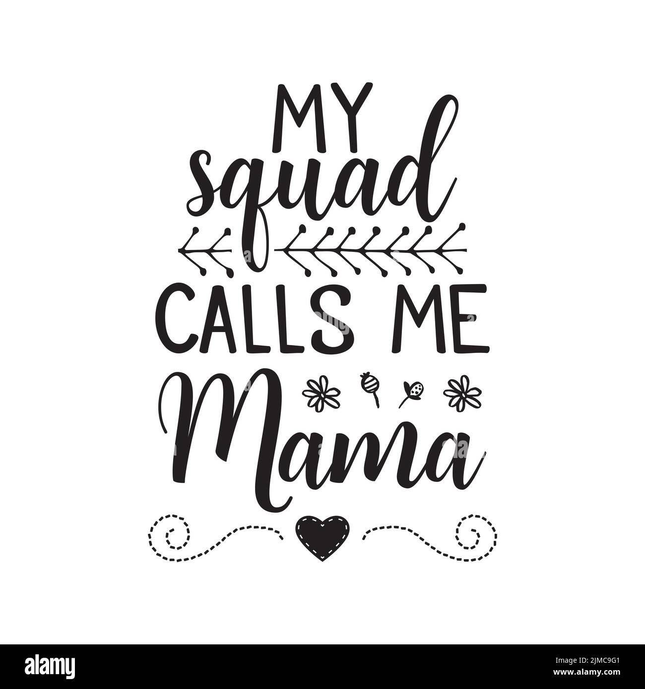 Disegno vettoriale di badge con iscrizione My Squad mi chiama Mama per la festa della Festa della mamma su sfondo bianco isolato Illustrazione Vettoriale