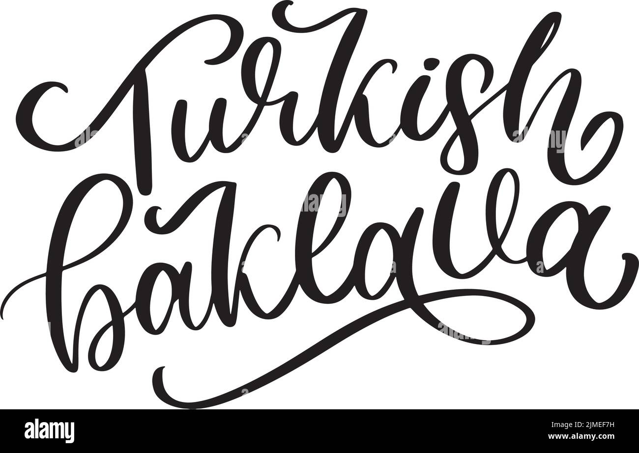 Citazione dei dolci orientali. Dolci baklava scritte disegnate a mano. Tradizionale pasticceria turca design vettoriale. Biscotti arabi della cucina nazionale. Zucchero Doodl Illustrazione Vettoriale