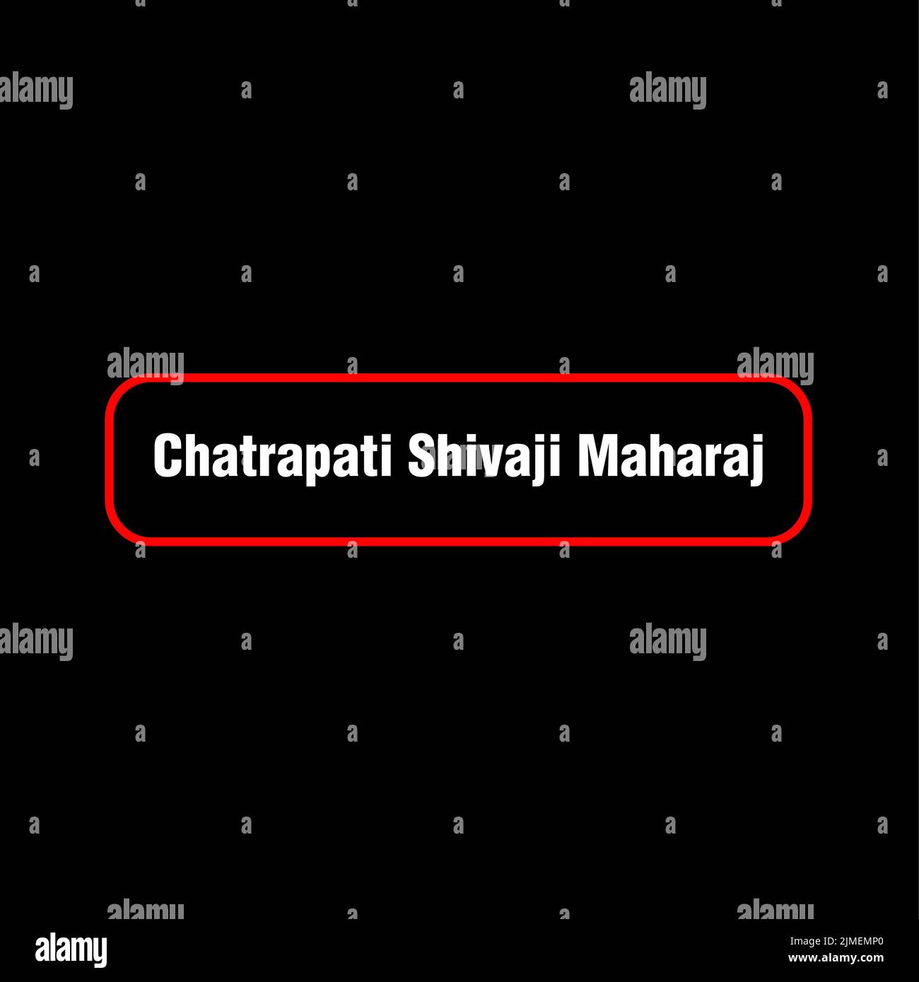 Chatrapati Shivaji Maharaj è scritto in rosso contorno. Shivaji Maharaj testo. Illustrazione Vettoriale