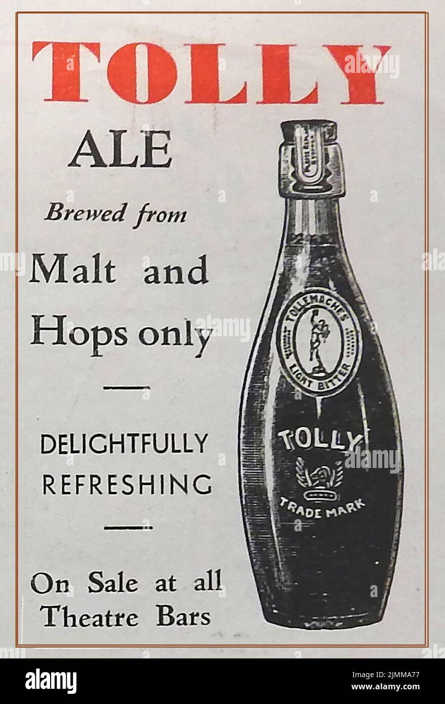 Una pubblicità britannica del 1946 (dopo la guerra) per Tolly Ale pubblicizzata come 'in vendita a tutti i bar del Teatro'. Una fabbrica di birra di proprietà di circa 1855 fu acquisita da Tollemache Brothers da Charles Cullingham & Co nel 1888. E divenne Tollemache's Ipswich Brewery Ltd. Il 4th agosto 1920 vennero acquisiti Collier Brothers of Walthamstow e la compagnia si fondò con Cobbold & Co. Ltd nel 1957 diventando Tollemache & Cobbold Breweries Ltd Foto Stock