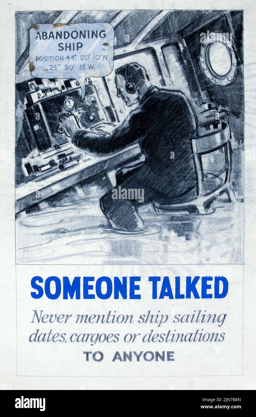 Qualcuno ha parlato. Non menzionare mai date di navigazione, carichi o destinazioni a nessuno (1939-1946) poster dell'epoca della seconda guerra mondiale britannica Foto Stock