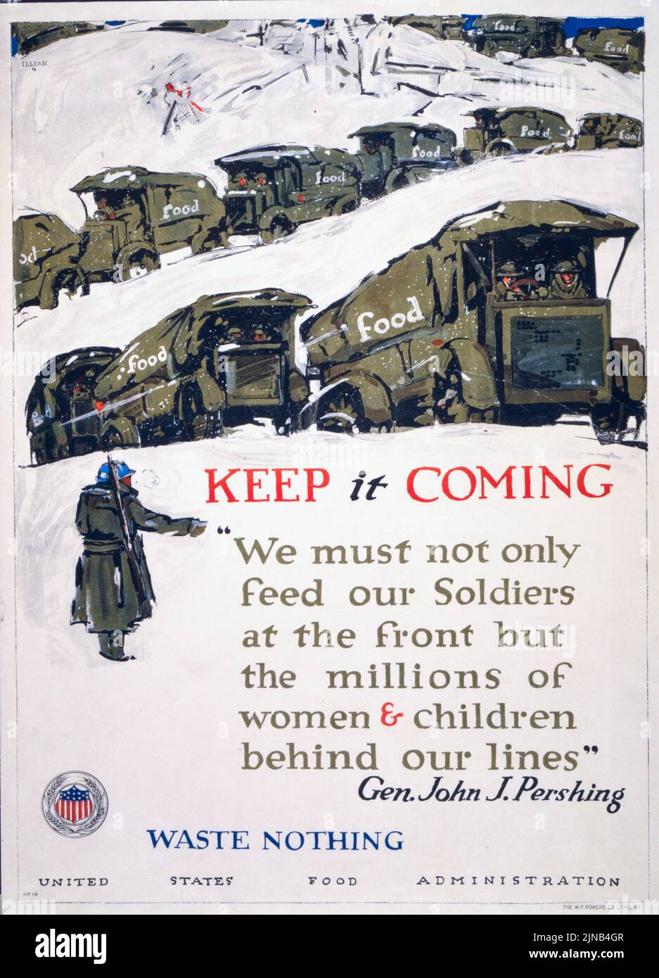 Keep IT come – Waste Nothing, John J. Pershing, United States Food Administration (1917) il manifesto della prima Guerra Mondiale di George Illian Foto Stock