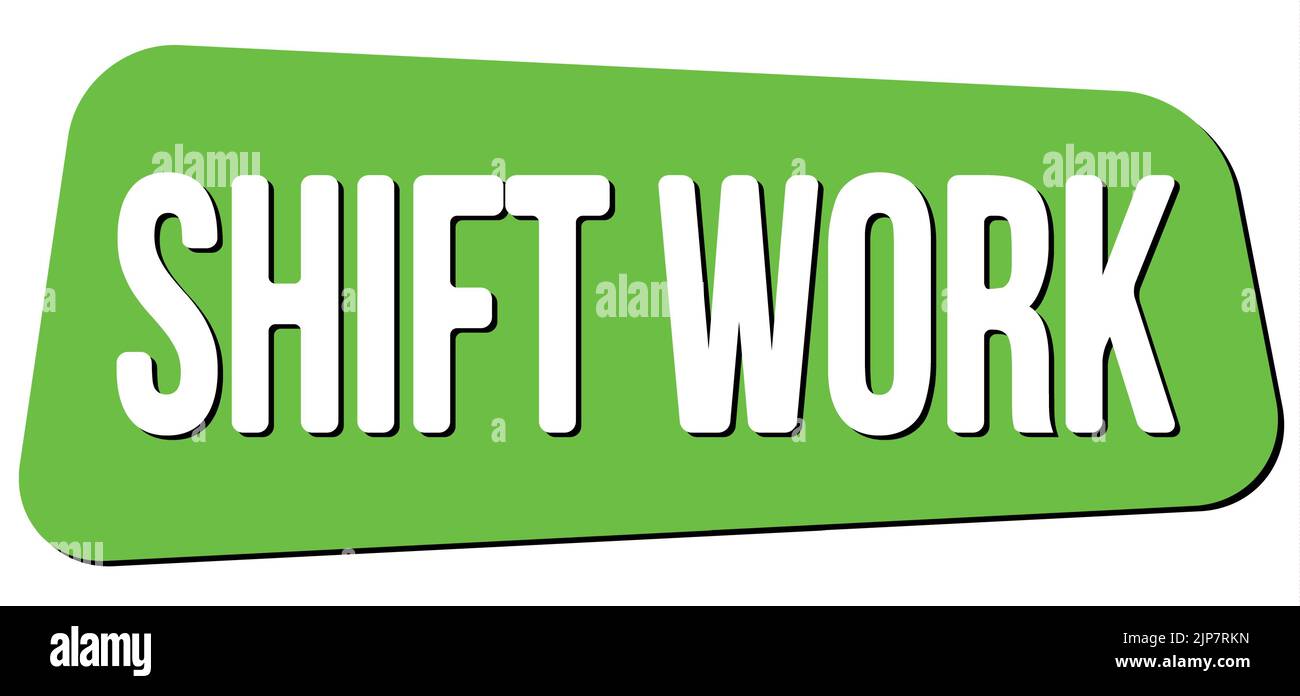 TESTO DI LAVORO DI SPOSTAMENTO scritto sul segno verde del timbro a trapezio. Foto Stock