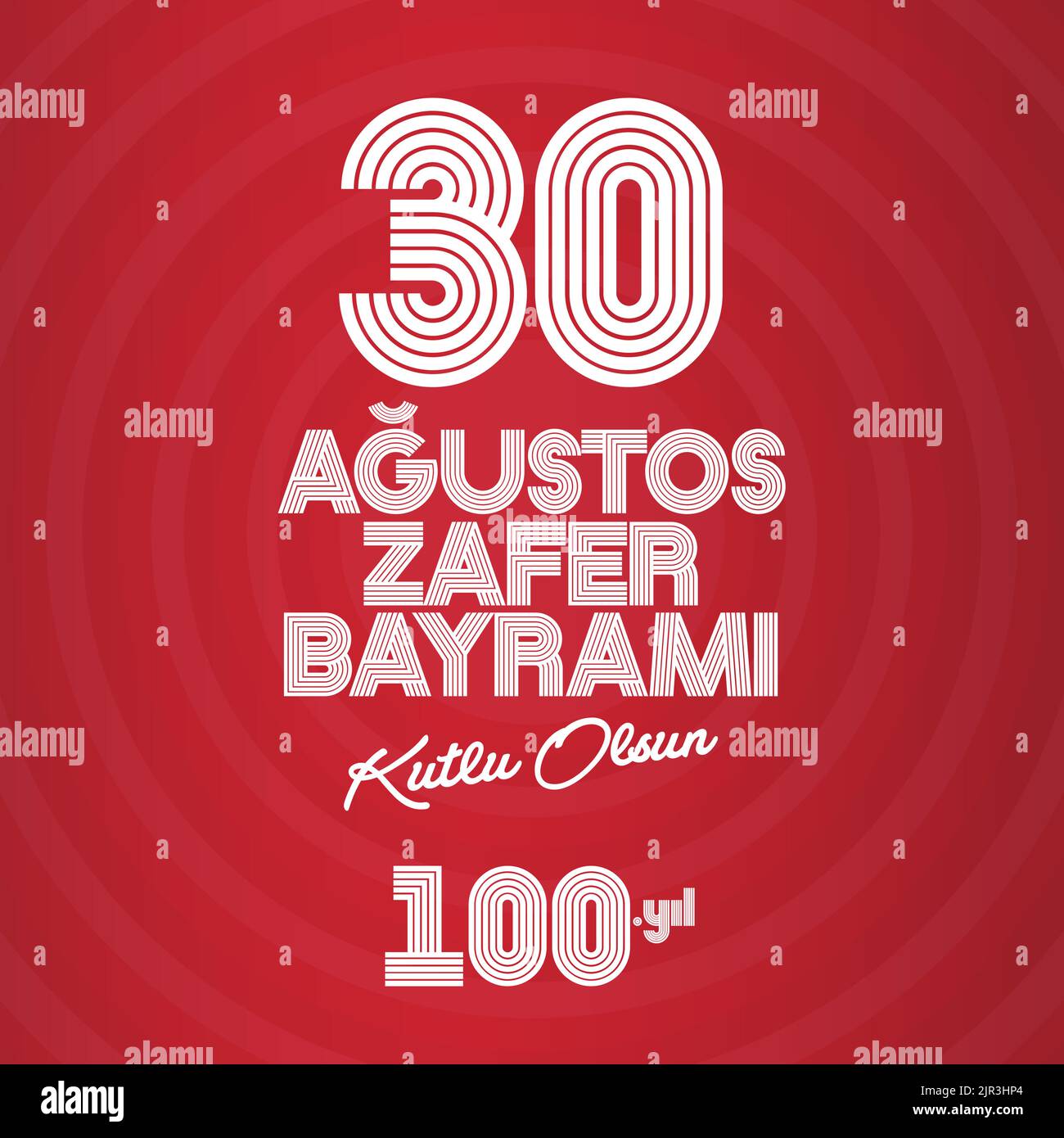 30 Ağustos Zafer Bayramı 100 yıl Kutlu Olsun. Traduzione: 30 agosto celebrazione della vittoria e della Giornata Nazionale in Turchia. 100 anni. Logo. Illustrazione Vettoriale