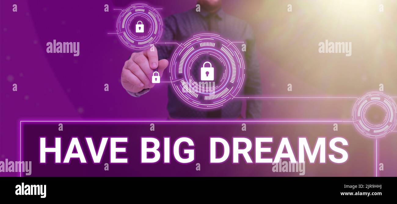 Segno di testo che mostra Have Big Dreams. Concetto che significa ispirazione per immaginare un grande futuro di sviluppo obiettivi una persona tenendo penna e indicando Foto Stock
