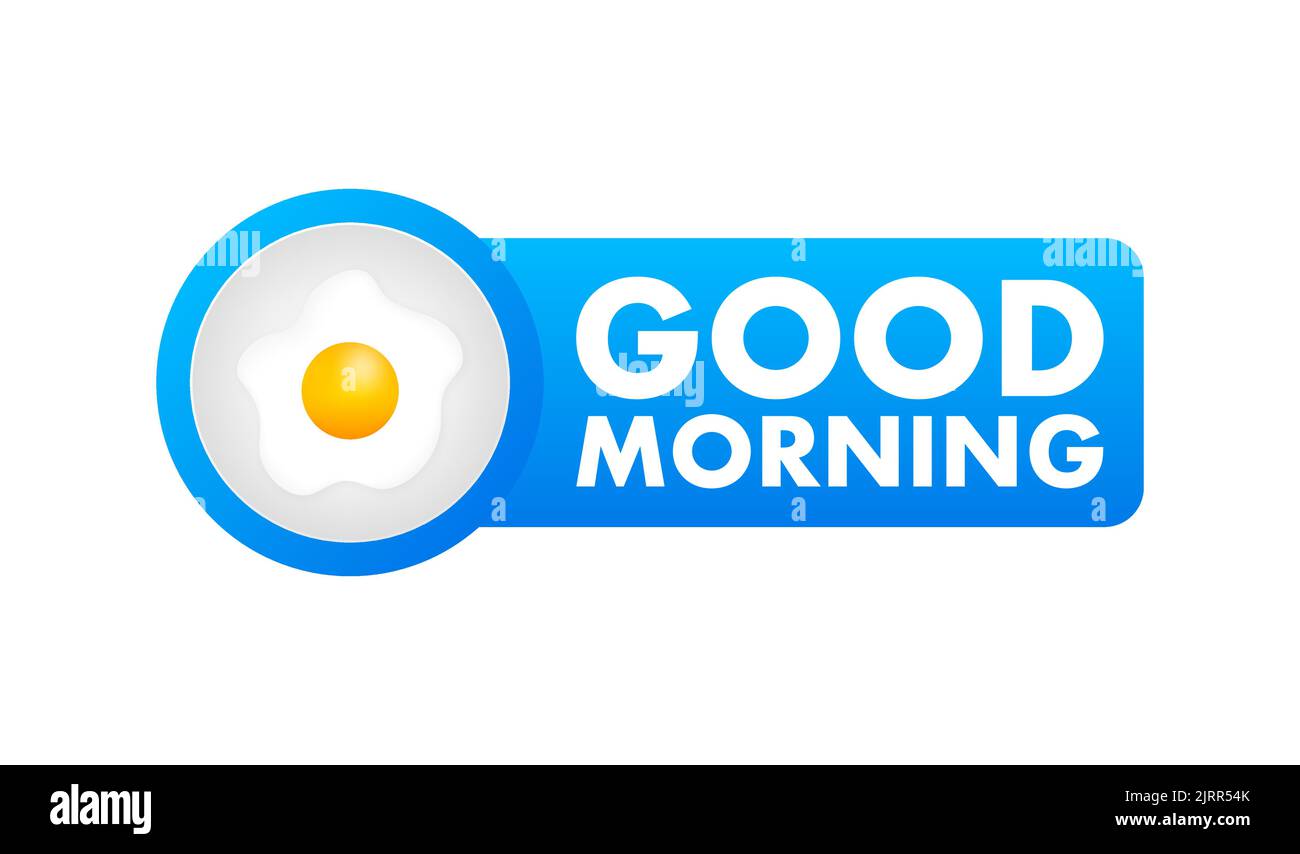 Etichetta Buongiorno. Motivazione concettuale. Illustrazione del vettore. Illustrazione Vettoriale