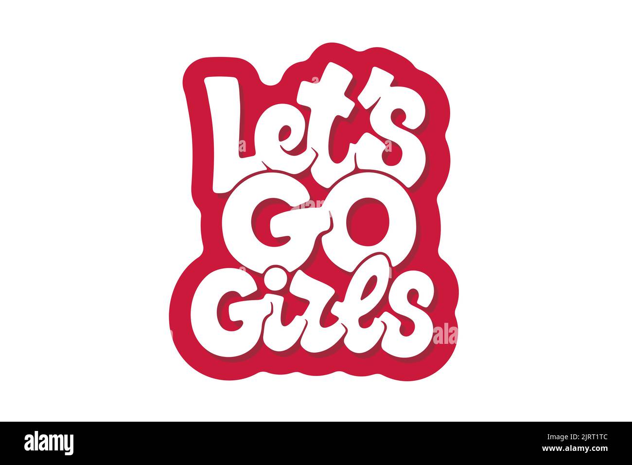 Let's Go Girls vettore lettere Illustrazione Vettoriale