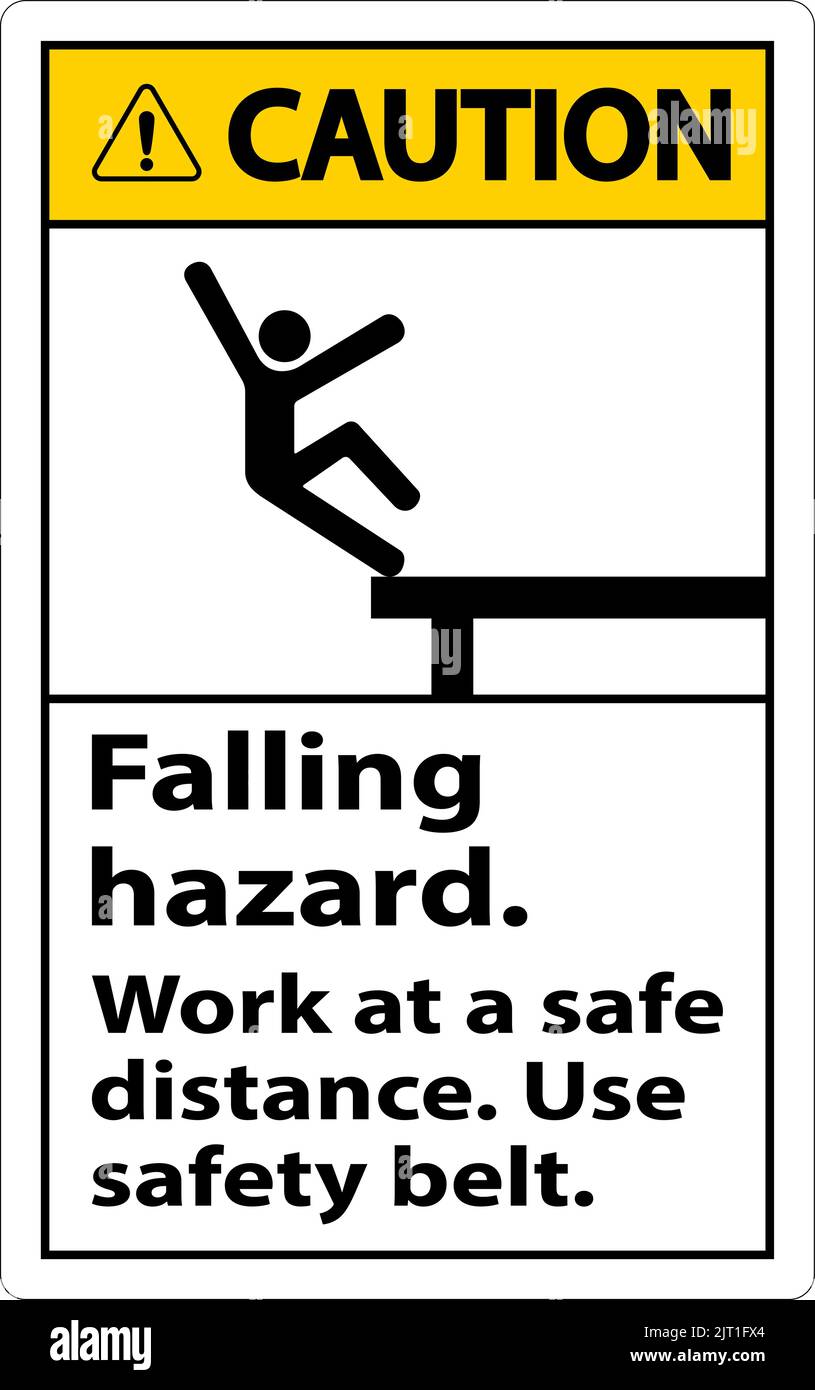 Attenzione pericolo di caduta utilizzare il cartello con la cintura di sicurezza su sfondo bianco Illustrazione Vettoriale