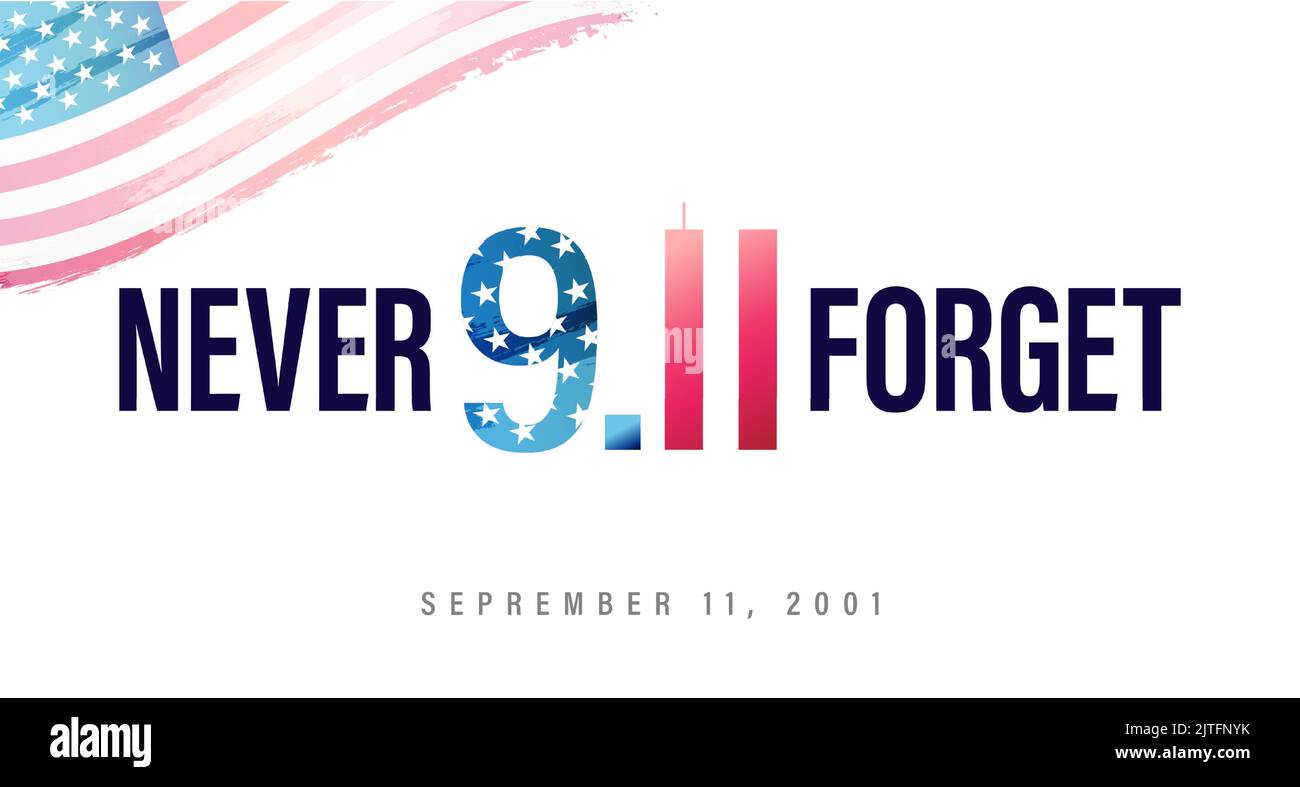 Non dimenticate mai il 11 settembre, la scritta e la bandiera acquerello. Illustrazione del concetto vettoriale per il Patriot Day degli Stati Uniti Illustrazione Vettoriale