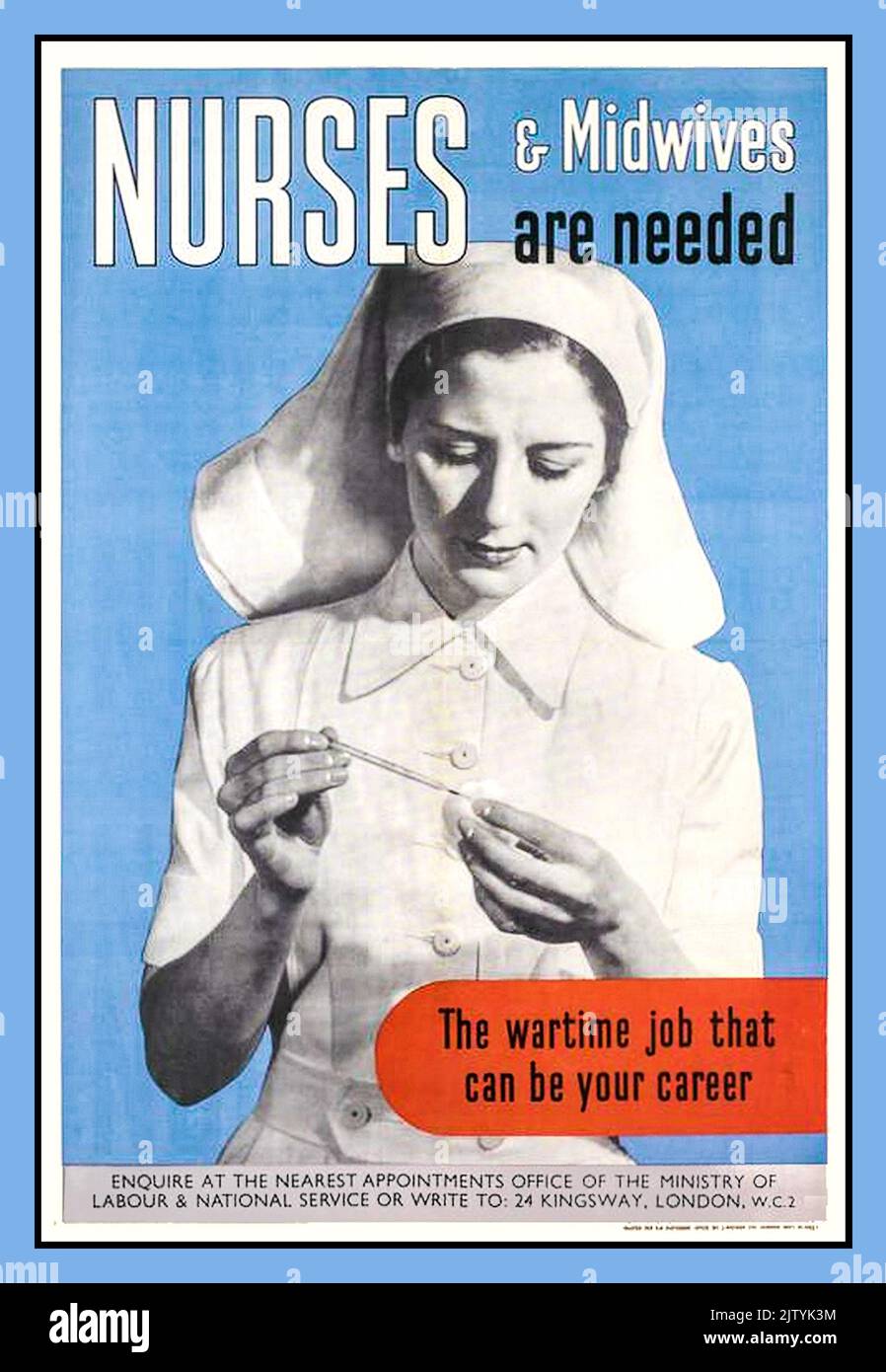 NURSE WW2 1939 UK Nurse Recruitment Poster 'Nurses & Midwives are needed' 'The wartime job that CAN be your career' reclutamento civile di occupazione sanitaria durante la seconda guerra mondiale. Seconda guerra mondiale Foto Stock