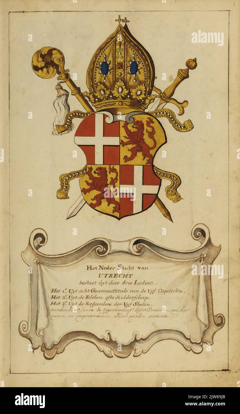 The Lower Sticht van / Utrecht / Bestaet UYT Dese tre membri / 1st. UYT otto commissionato dei cinque capitelli, / il 2nd. UYT i nobili o cavaliere, / il 3rd. UYT i governanti delle città di Vyf, / al Mandende nel Operhoocheyt deser Provintie, Welcker / Namur e arma - Chickeners sono stati visualizzati qui. Foto Stock