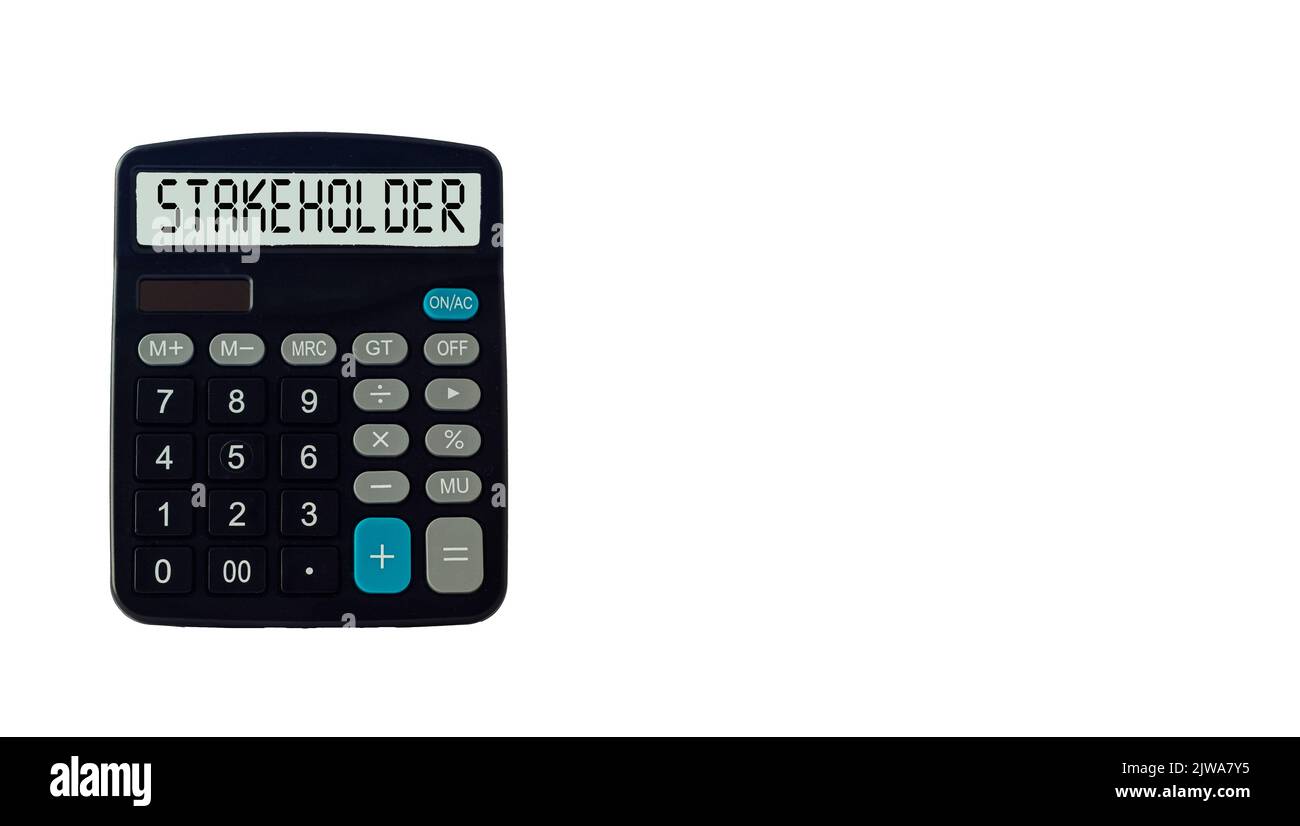 Business e concetto di economia. Su sfondo bianco, una calcolatrice con l'iscrizione Stakeholder Foto Stock
